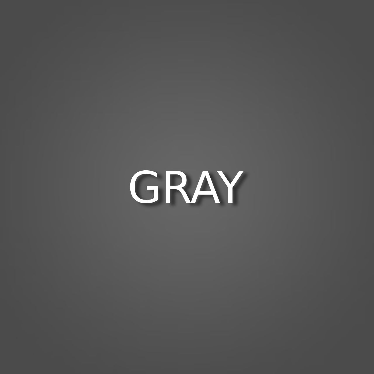 Gray